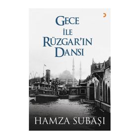 Gece ile Rüzgar'ın Dansı - Hamza Subaşı