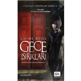 GECE ISIRIKLARI - CHLOE NEILL