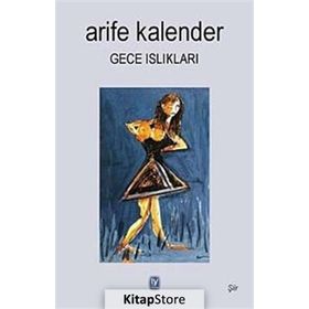 Gece Islıkları - Arife Kalender