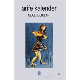 Gece Islıkları - Arife Kalender