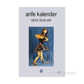 Gece Islıkları - Arife Kalender