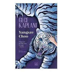 Gece Kaplanı - Yangsze Choo