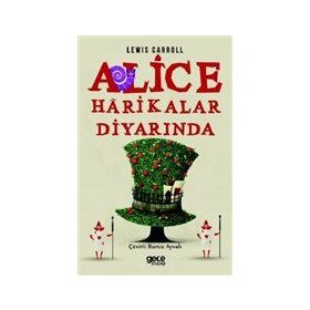 Gece Kitaplığı Alice Harikalar Diyarında