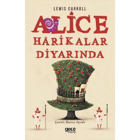 Gece Kitaplığı Alice Harikalar Diyarında