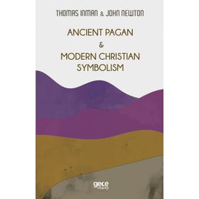 Gece Kitaplığı Ancient Pagan - Modern Christian Symbolism