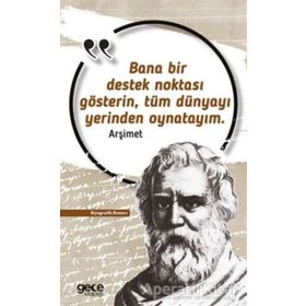 Gece Kitaplığı Arşimet Bana Bir Destek Noktası Gösterin, Tüm Dünyayı Yerinden Oynatayım
