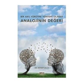 Gece Kitaplığı Bir Akıl Yürütme Yöntemi Olarak Analojinin Değeri Zeynep Çelik
