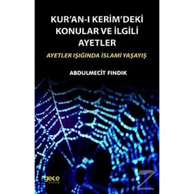 Gece Kitaplığı Kur an - ı Kerim deki Konular Ve İlgili Ayetler - Abdulmecit Fındık