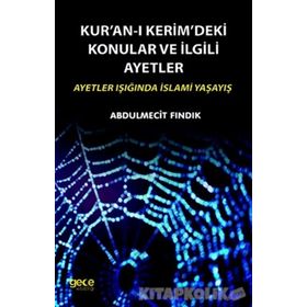 Gece Kitaplığı Kur an - ı Kerim deki Konular Ve İlgili Ayetler - Abdulmecit Fındık