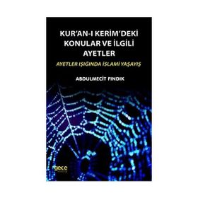 Gece Kitaplığı Kur an - ı Kerim deki Konular Ve İlgili Ayetler - Abdulmecit Fındık