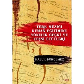 Gece Kitaplığı Türk Müziği Keman Eğitimine Yönelik Geçki ve Çeşni Etütleri