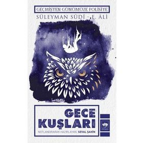 Gece Kuşları: Geçmişten Günümüze Polisiye