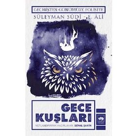 Gece Kuşları: Geçmişten Günümüze Polisiye