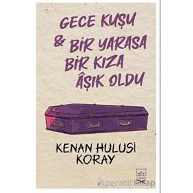 Gece Kuşu Bir Yarasa Bir Kıza Aşık Oldu-Kenan Hulusi Koray