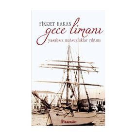 GECE LİMANI - FIKRET HAKAN