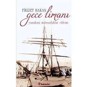 GECE LİMANI - FIKRET HAKAN