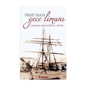 GECE LİMANI - FIKRET HAKAN