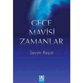 GECE MAVISI ZAMANLAR - SEVIM REŞAT