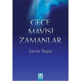 GECE MAVISI ZAMANLAR - SEVIM REŞAT