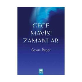GECE MAVISI ZAMANLAR - SEVIM REŞAT