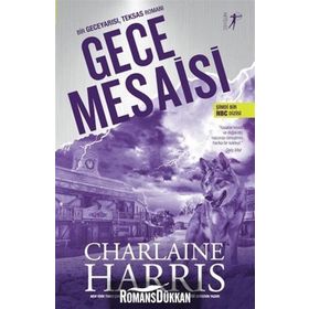 Gece Mesaisi - Charlaine Harris