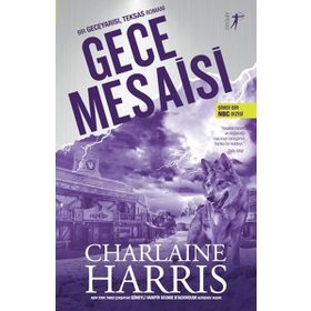 Gece Mesaisi - Charlaine Harris