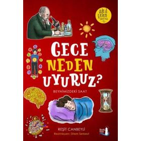 Gece Neden Uyuruz?-Akıl Çelen Serisi 3 - Reşit Canbeyli