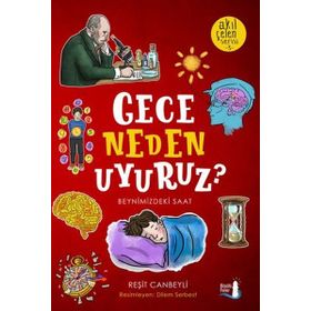 Gece Neden Uyuruz?-Akıl Çelen Serisi 3 - Reşit Canbeyli
