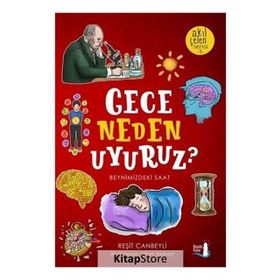 Gece Neden Uyuruz? - Reşit Canbeyli