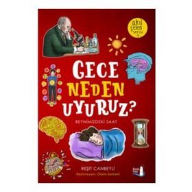 Gece Neden Uyuruz? - Reşit Canbeyli