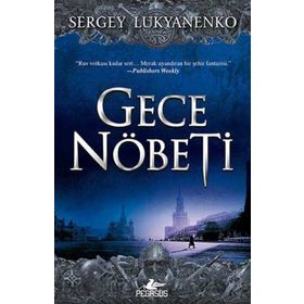 GECE NÖBETI - SERGEY LUKYANENKO