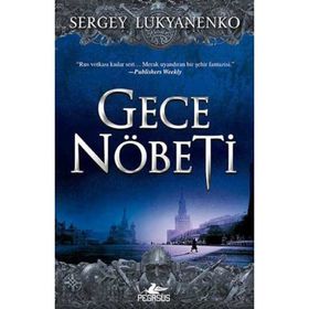 GECE NÖBETI - SERGEY LUKYANENKO