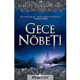 GECE NÖBETI - SERGEY LUKYANENKO