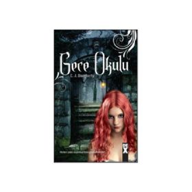 GECE OKULU - C. J. DAUGHERTY