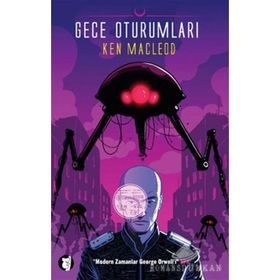 GECE OTURUMLARI - KEN MACLEOD