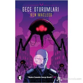 GECE OTURUMLARI - KEN MACLEOD