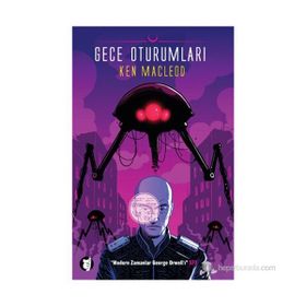 GECE OTURUMLARI - KEN MACLEOD