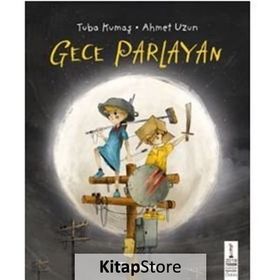 Gece Parlayan - Tuba Kumaş Ahmet Uzun