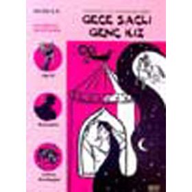 GECE SAÇLI GENÇ KIZ MASAL VE EFSANELER - 5 - GUDULE