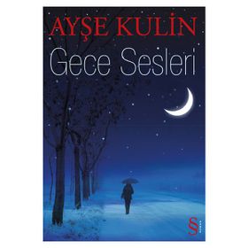 GECE SESLERI - AYŞE KULIN
