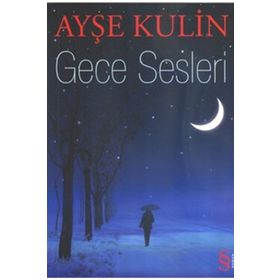 GECE SESLERI - AYŞE KULIN