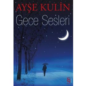 GECE SESLERI - AYŞE KULIN