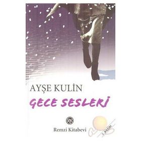 GECE SESLERI - AYŞE KULIN