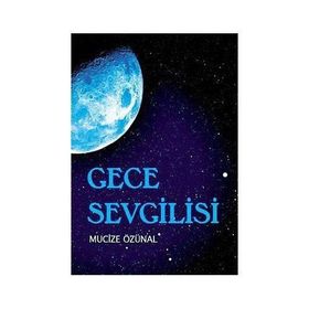 GECE SEVGILISI - MUCIZE ÖZÜNAL