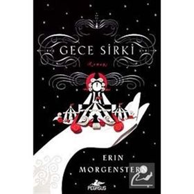 Gece Sirki - Erin Morgenstern