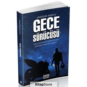 Gece Sürücüsü - Armağan Akkaya