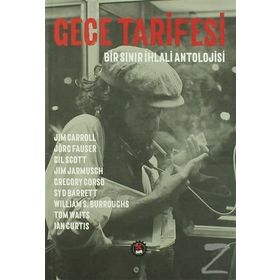 Gece Tarifesi - william burroughs Gil Scott Heron Gregory Corso Jim Carroll Jörg Fauser Tom Waits