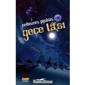 GECE TAŞI - ŞEBNEM PIŞKIN
