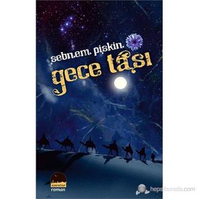 GECE TAŞI - ŞEBNEM PIŞKIN