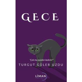 Gece - Turgut Güler Uzdu